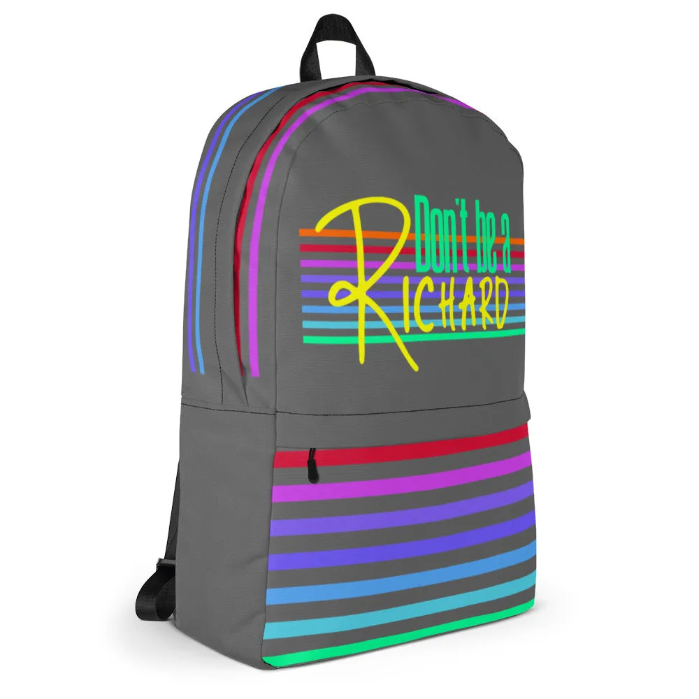 Don't Be a Richard Backpack